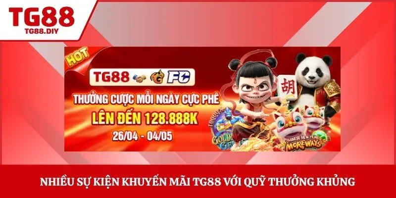 Nhiều sự kiện khuyến mãi TG88 với quỹ thưởng khủng