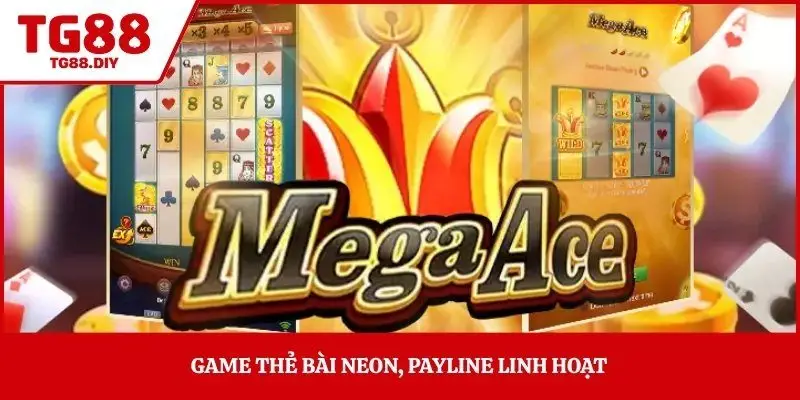 Game thẻ bài neon, payline linh hoạt